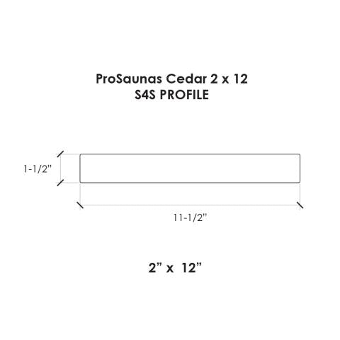 ProSaunas Cedar 2x12 S4S